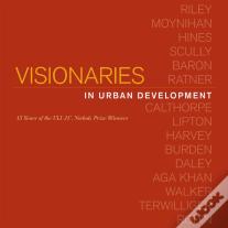 Visionaries In Urban Development