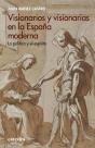 Visionarios Y Visionarias En La España Moderna - Preview