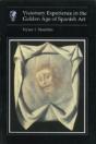 Visionary Experience In The Golden Age Of Spanish Art - Preview
