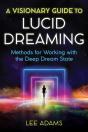 Visionary Guide To Lucid Dreaming - Preview