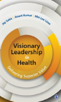 Visionary Leadership In Health - Preview