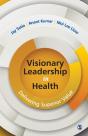 Visionary Leadership In Health - Preview
