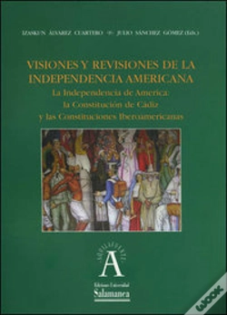 Capa do artigo Visiones Y Revisiones De La Independencia Americana