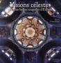 Visions Célestes ; Les Plus Belles Coupoles D'Europe - Preview