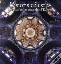 Capa do artigo Visions Célestes ; Les Plus Belles Coupoles D'Europe