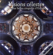 Capa do artigo Visions Célestes ; Les Plus Belles Coupoles D