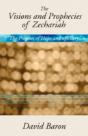 Visions & Prophecies Of Zechariah: "The - Preview