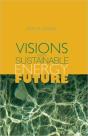 Visions For A Sustainable Energy Future - Preview