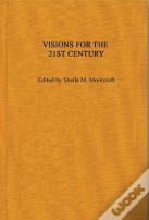 Visions For The 21st Century