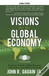 Visions For The Global Economy