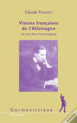 Capa do artigo Visions Françaises De L'Allemagne : De Léon Bloy À Pascal Quignard