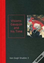 Capa do artigo Visions: Gauguin And His Time Van Gogh Studies 3
