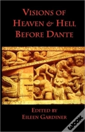 Visions Of Heaven & Hell Before Dante