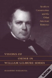 Capa do artigo Visions Of Order In William Gilmore Simms