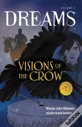 Visions Of The Crow