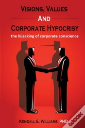 Capa do artigo Visions, Values, And Corporate Hypocrisy