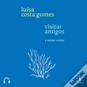 Capa do artigo Visitar Amigos E Outros Contos