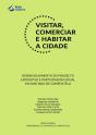 Visitar, Comerciar E Habitar A Cidade - Preview