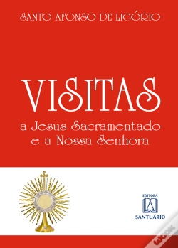 Capa do artigo Visitas A Jesus Sacramentado E A Nossa Senhora
