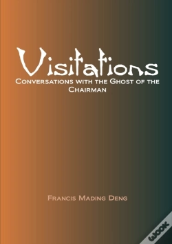 Capa do artigo Visitations Conversations With The Ghost Of The Chairman