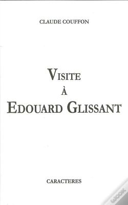 Capa do artigo Visite À Edouard Glissant