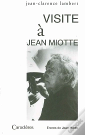 Visite À Jean Miotte