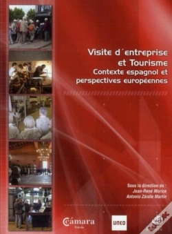 Capa do artigo Visite D'Entreprise Et Tourisme ; Contexte Espagnol Et Perspectives Européennes