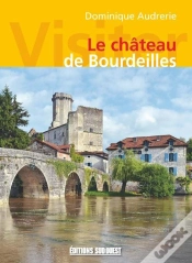 Capa do artigo Visiter Le Château De Bourdeilles