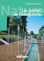 Visiter Les Jardins De L'Imaginaire - Preview
