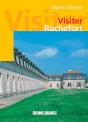 Visiter Rochefort - Preview