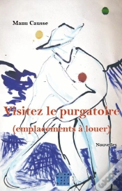 Capa do artigo Visitez Le Purgatoire ; (Emplacements À Louer)