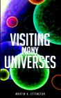Visiting Many Universes - Preview