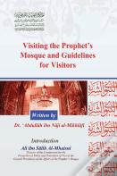 Visiting The Prophet'S  Mosque And Guidelines  For Visitors