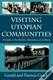 Visiting Utopian Communities