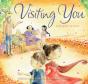 Visiting You - Preview