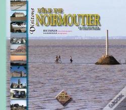 Capa do artigo Visitons L'Île De Noirmoutier Et L'Île Du Pilier