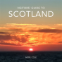 Visitors Guide To Scotland - Preview