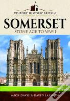 Visitors' Historic Britain: Somerset