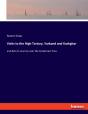 Visits To The High Tartary, Yarkand And Kashghar - Preview