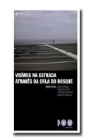 Visíveis na Estrada Através da Orla do Bosque