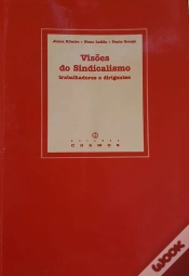 Capa do artigo Visões do Sindicalismo - Trabalhadores e Dirigentes