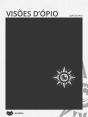 Visões D'Ópio - Preview
