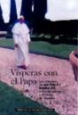 Vísperas Con El Papa - Preview