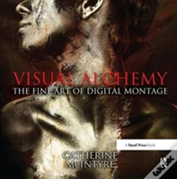 Capa do artigo Visual Alchemy: The Fine Art Of Digital Montage