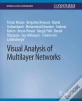 Visual Analysis Of Multilayer Networks