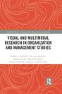 Visual And Multimodal Research In Organization And Management Studies - Preview