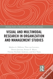 Visual And Multimodal Research In Organization And Management Studies
