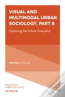 Visual And Multimodal Urban Sociology