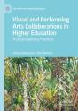 Visual And Performing Arts Collaborations In Higher Education - Preview