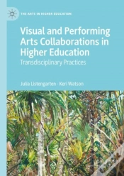 Capa do artigo Visual And Performing Arts Collaborations In Higher Education